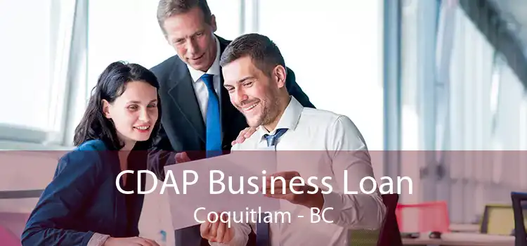 CDAP Business Loan Coquitlam - BC