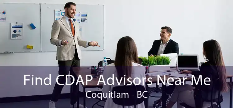 Find CDAP Advisors Near Me Coquitlam - BC